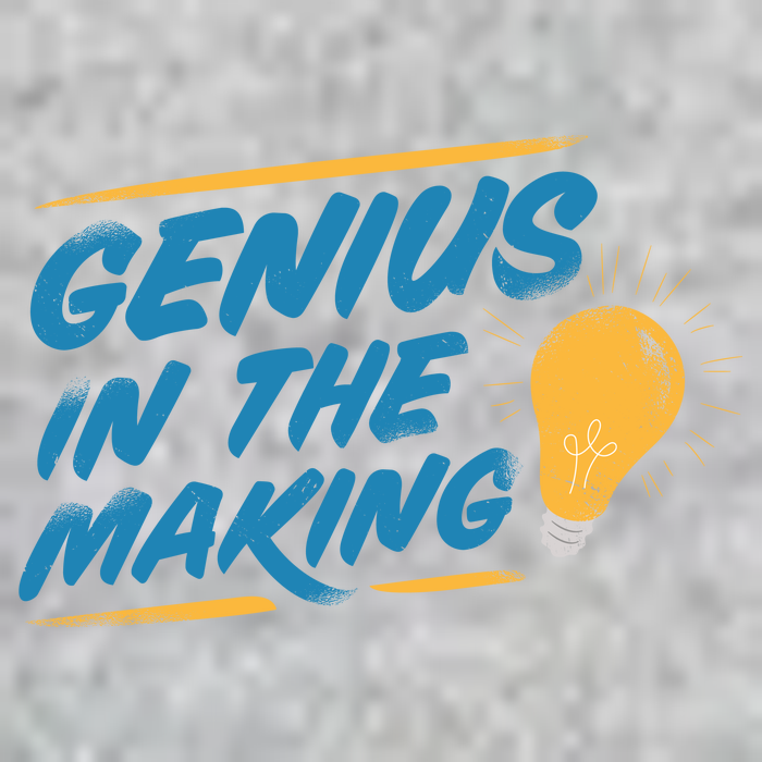 Genius In The Making T-Shirt
