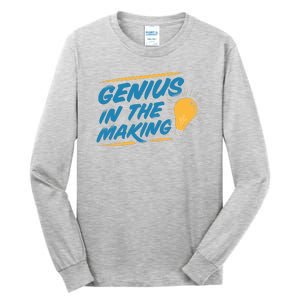 Genius In The Making Tall Long Sleeve T-Shirt