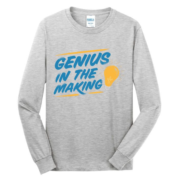 Genius In The Making Tall Long Sleeve T-Shirt
