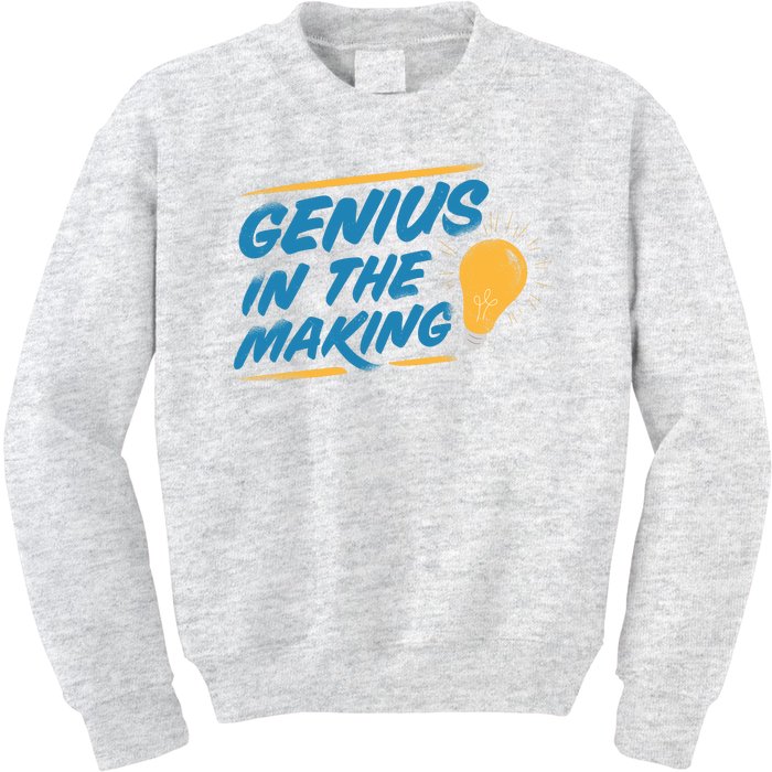 Genius In The Making Kids Sweatshirt