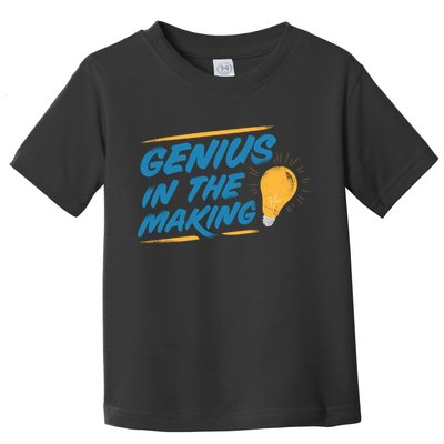Genius In The Making Toddler T-Shirt