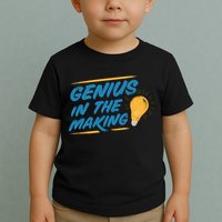 Genius In The Making Toddler T-Shirt