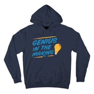 Genius In The Making Hoodie