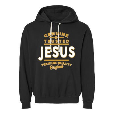 Genuine & Trusted Jesus Premium Quality Original Garment-Dyed Fleece Hoodie