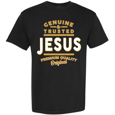 Genuine & Trusted Jesus Premium Quality Original Garment-Dyed Heavyweight T-Shirt