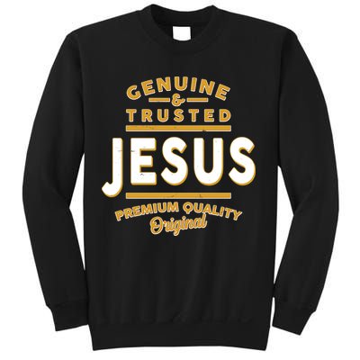 Genuine & Trusted Jesus Premium Quality Original Sweatshirt