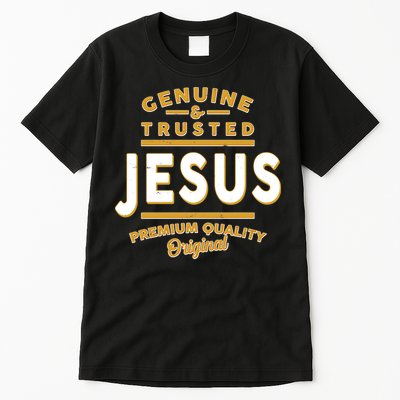 Genuine & Trusted Jesus Premium Quality Original Tall T-Shirt
