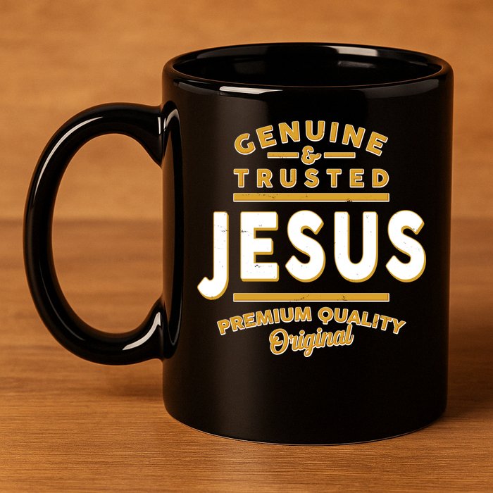 Genuine & Trusted Jesus Premium Quality Original 11oz C Handle Ceramic Mug
