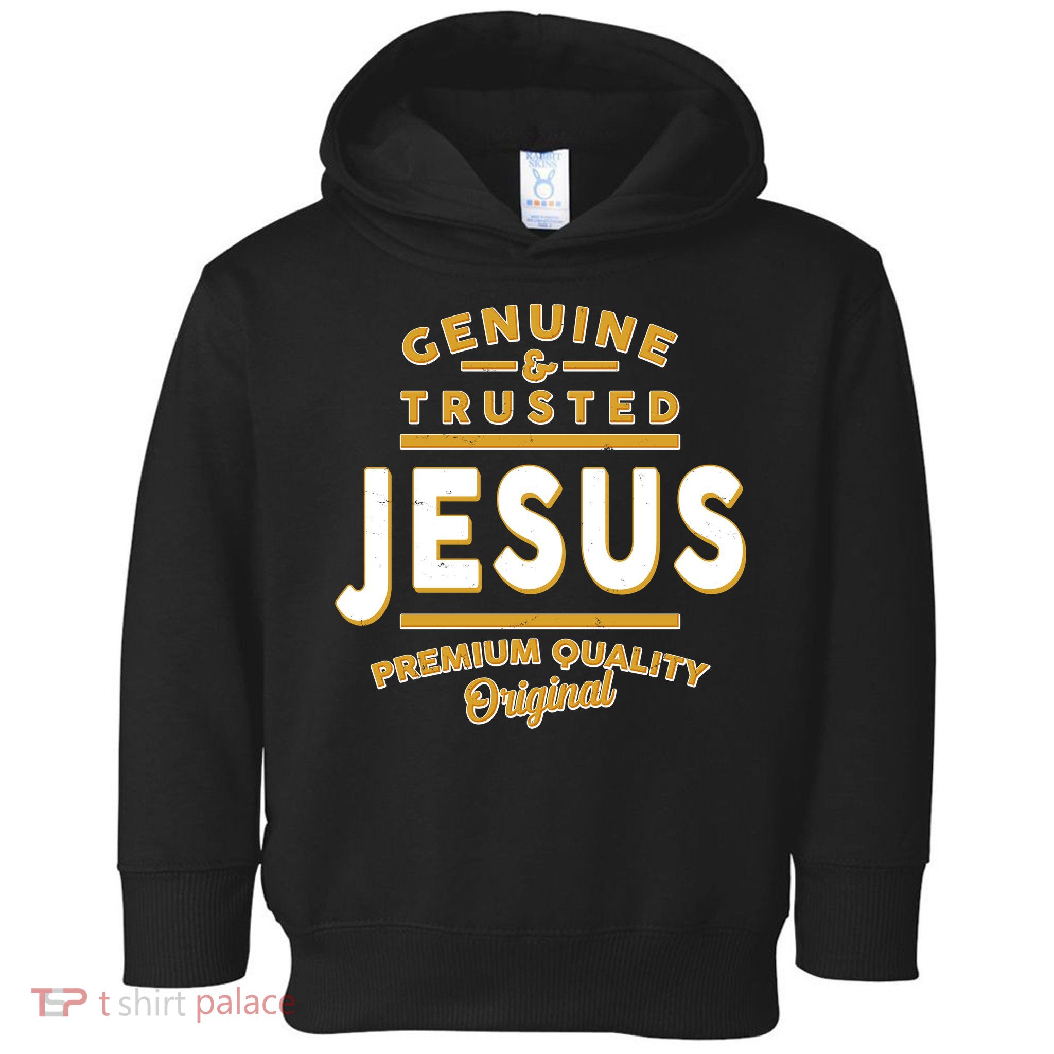 Genuine & Trusted Jesus Premium Quality Original Toddler Hoodie