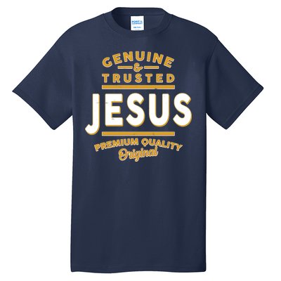 Genuine & Trusted Jesus Premium Quality Original Tall T-Shirt