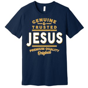 Genuine & Trusted Jesus Premium Quality Original Premium T-Shirt