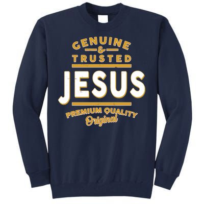 Genuine & Trusted Jesus Premium Quality Original Tall Sweatshirt