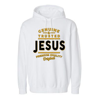 Genuine & Trusted Jesus Premium Quality Original Garment-Dyed Fleece Hoodie