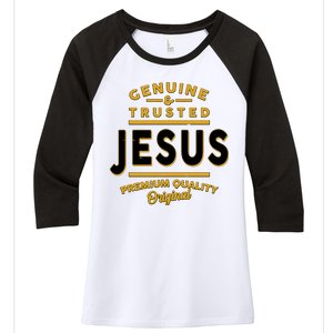 Genuine & Trusted Jesus Premium Quality Original Women's Tri-Blend 3/4-Sleeve Raglan Shirt