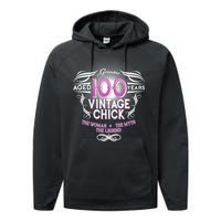 Genuine Aged 100 Years Vintage Chick 100th Birthday Performance Fleece Hoodie