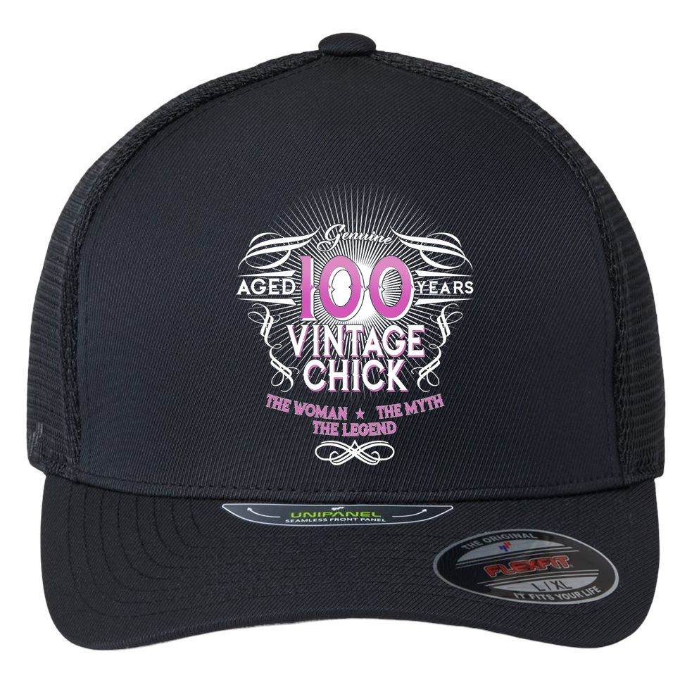 Genuine Aged 100 Years Vintage Chick 100th Birthday Flexfit Unipanel Trucker Cap