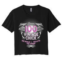 Genuine Aged 100 Years Vintage Chick 100th Birthday Women's Crop Top Tee