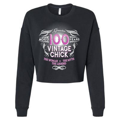 Genuine Aged 100 Years Vintage Chick 100th Birthday Cropped Pullover Crew