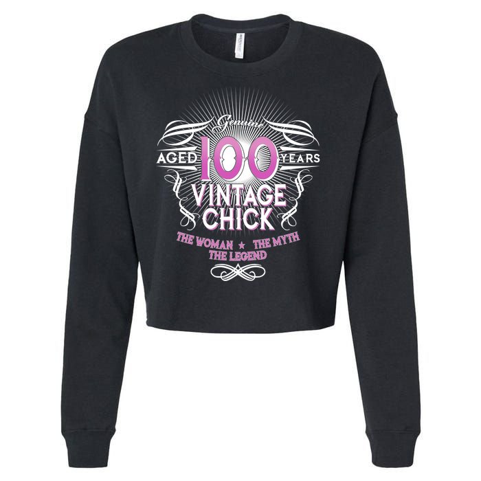 Genuine Aged 100 Years Vintage Chick 100th Birthday Cropped Pullover Crew