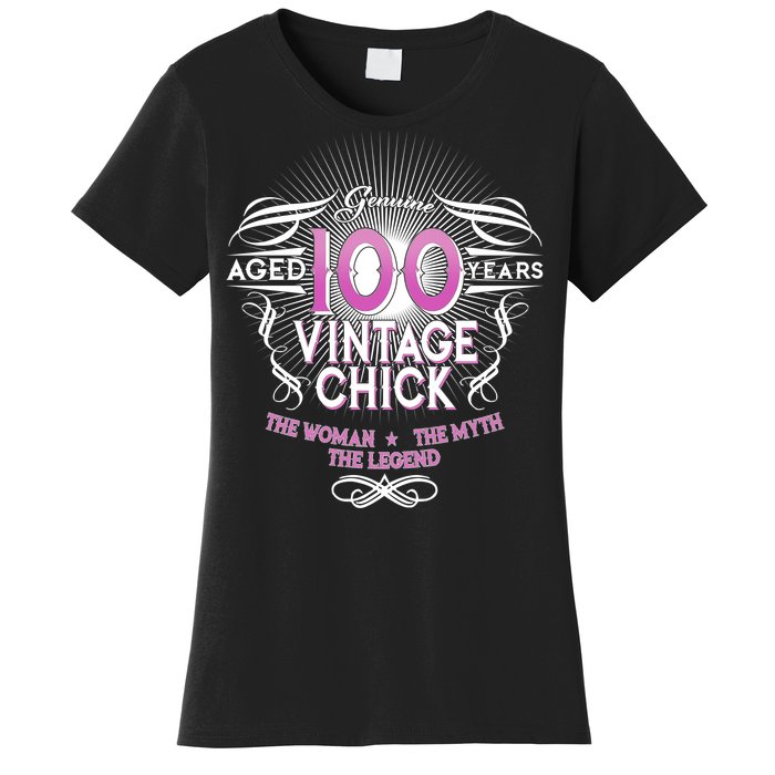 Genuine Aged 100 Years Vintage Chick 100th Birthday Women's T-Shirt