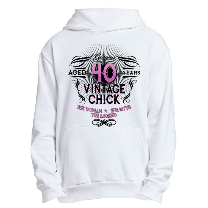 Genuine Aged 40 Years Vintage Chick 40th Birthday Urban Pullover Hoodie