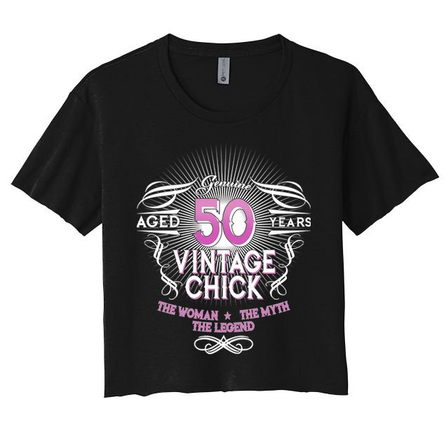 Genuine Aged 50 Years Vintage Chick 50th Birthday Crop Top