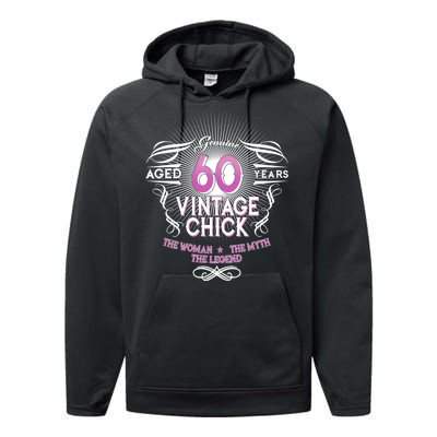 Genuine Aged 60 Years Vintage Chick 60th Birthday Performance Fleece Hoodie