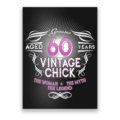 Genuine Aged 60 Years Vintage Chick 60th Birthday Poster