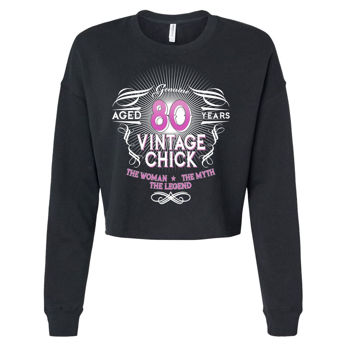Genuine Aged 80 Years Vintage Chick 80th Birthday Cropped Pullover Crew