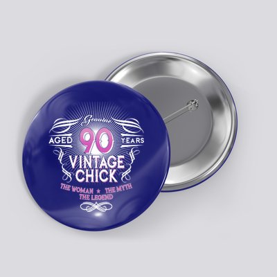 Genuine Aged 90 Years Vintage Chick 90th Birthday Button