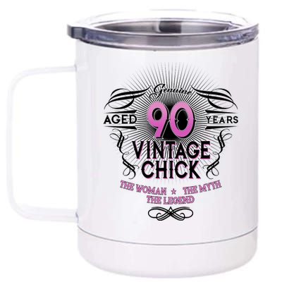 Genuine Aged 90 Years Vintage Chick 90th Birthday 12 oz Stainless Steel Tumbler Cup