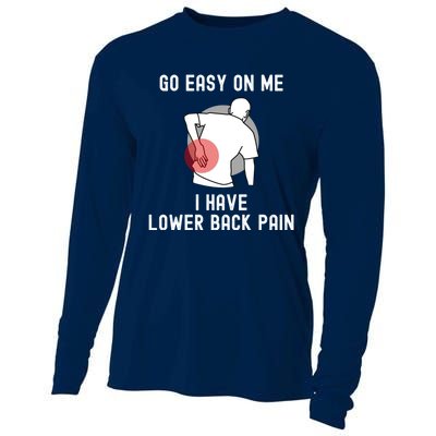 Go Easy On Me I Have Lower Back Pain Cooling Performance Long Sleeve Crew