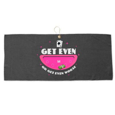 Get Even Or Get Even Worse Large Microfiber Waffle Golf Towel