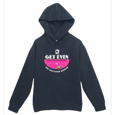 Get Even Or Get Even Worse Urban Pullover Hoodie