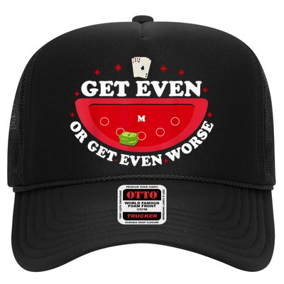 Get Even Or Get Even Worse Hat