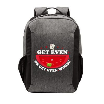 Get Even Or Get Even Worse Vector Backpack