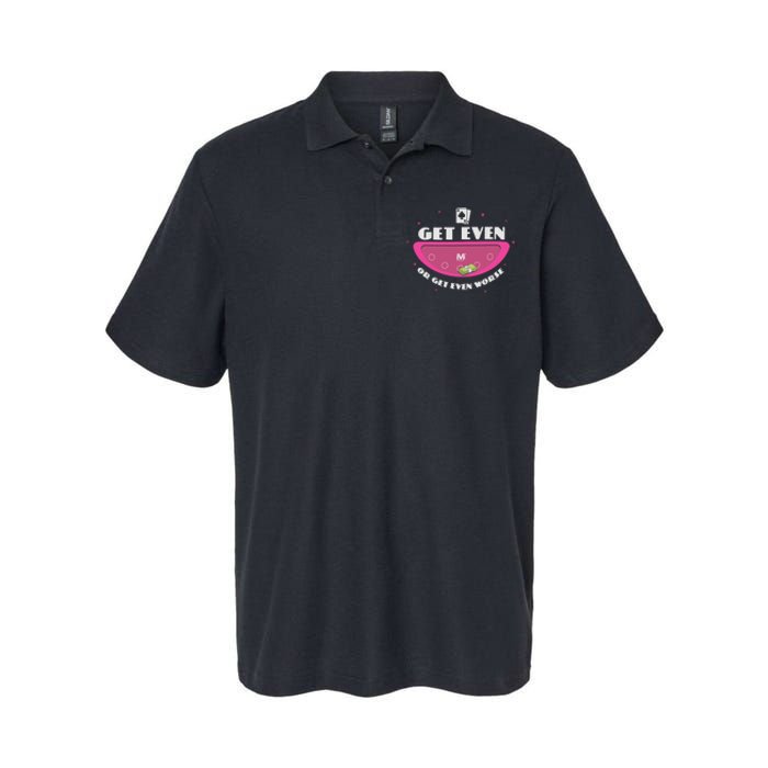 Get Even Or Get Even Worse Softstyle Adult Sport Polo