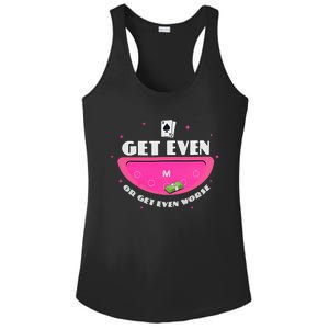 Get Even Or Get Even Worse Ladies PosiCharge Competitor Racerback Tank