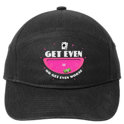 Get Even Or Get Even Worse 7-Panel Snapback Hat