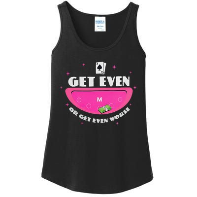 Get Even Or Get Even Worse Ladies Essential Tank