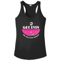 Get Even Or Get Even Worse Ladies PosiCharge Competitor Racerback Tank