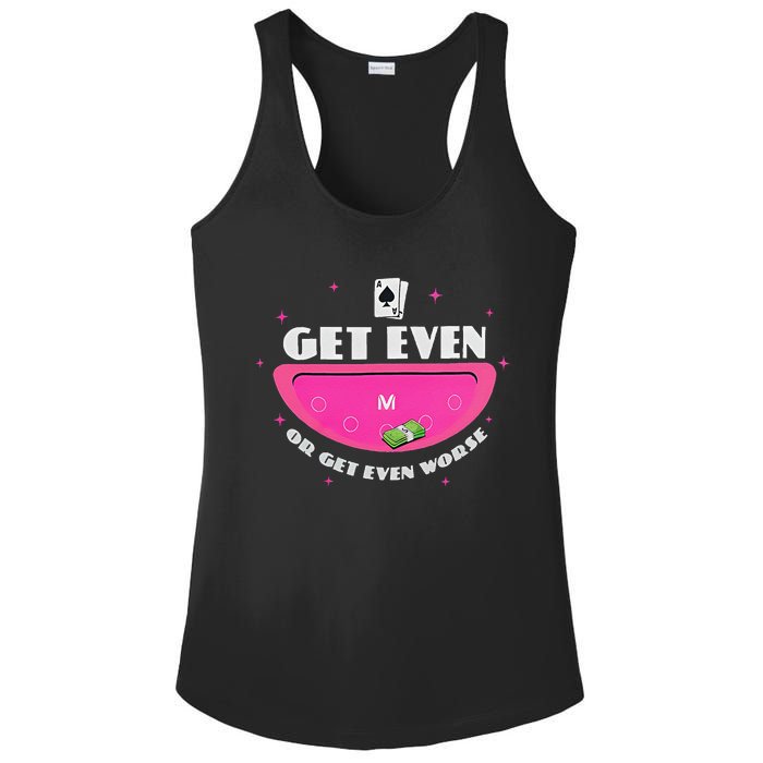 Get Even Or Get Even Worse Ladies PosiCharge Competitor Racerback Tank