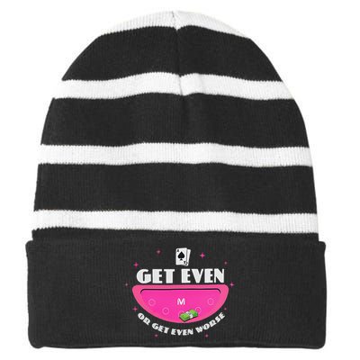 Get Even Or Get Even Worse Striped Beanie with Solid Band