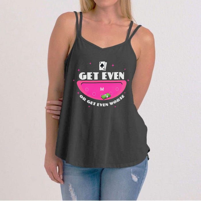 Get Even Or Get Even Worse Women's Strappy Tank