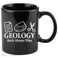 Geology Rock Always Wins 11oz C Handle Ceramic Mug