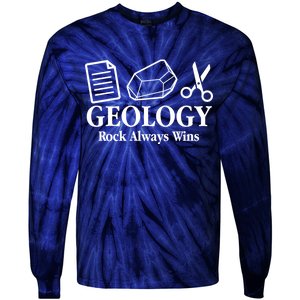 Geology Rock Always Wins Tie-Dye Long Sleeve Shirt