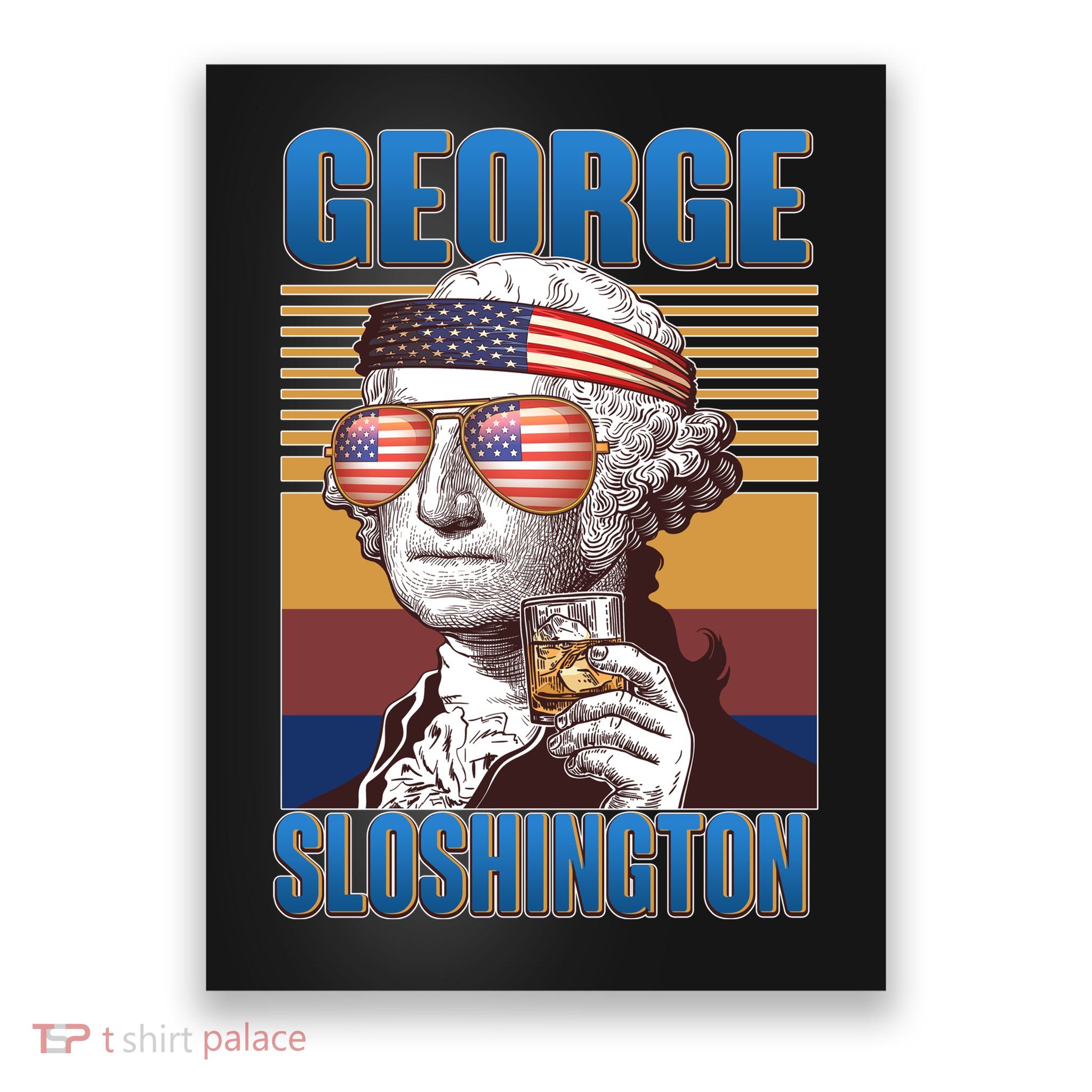 George Sloshington Poster