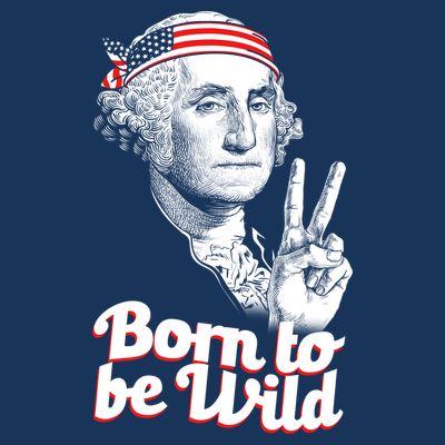 George Washington Born To Be Wild T-Shirt