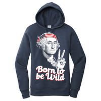 George Washington Born To Be Wild Women's Pullover Hoodie