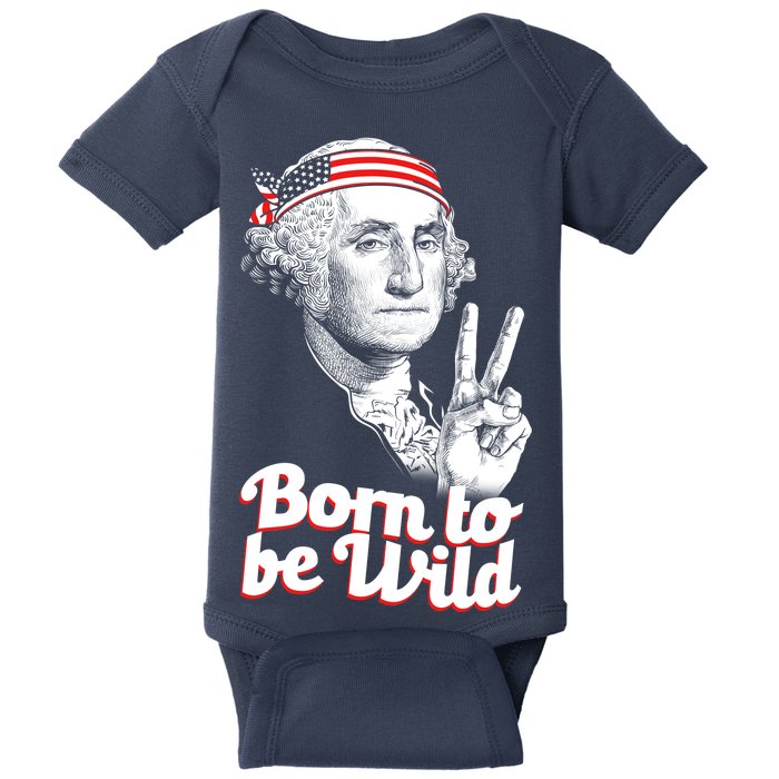 George Washington Born To Be Wild Baby Bodysuit